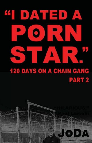 Cover for Joda · `i Dated a Porn Star` Part 2: 120 Days on a Chain Gang (Paperback Book) (2013)