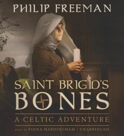 Cover for Philip Freeman · Saint Brigid's Bones (CD) (2014)
