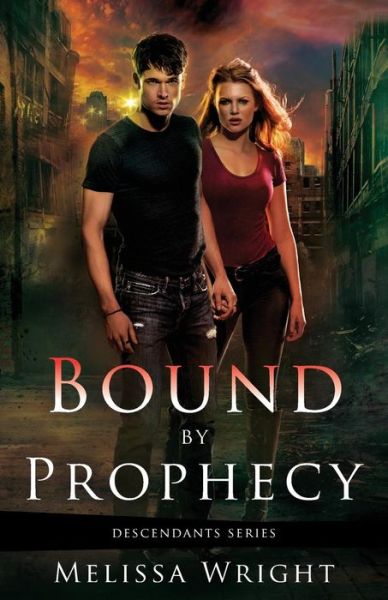 Cover for Melissa Wright · Bound by Prophecy (Paperback Book) (2013)