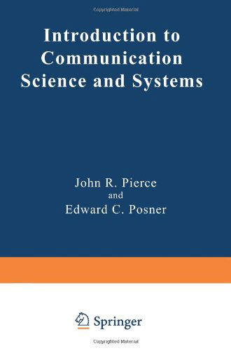 Cover for John R. Pierce · Introduction to Communication Science and Systems - Applications of Communications Theory (Pocketbok) [Softcover reprint of the original 1st ed. 1980 edition] (2013)