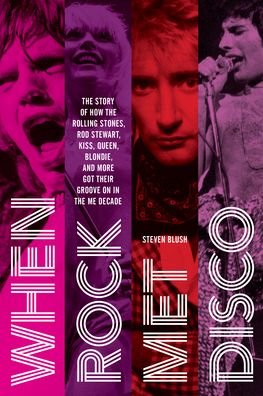 Cover for Steven Blush · When Rock Met Disco (Bok) (2023)