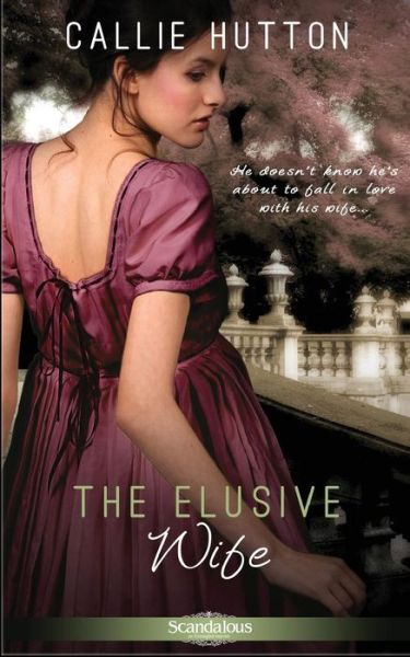 Cover for Callie Hutton · The Elusive Wife (Paperback Book) (2013)