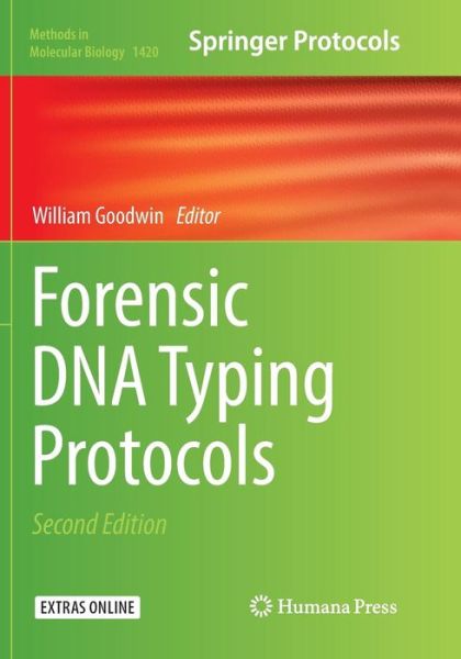 Cover for Forensic DNA Typing Protocols - Methods in Molecular Biology (Paperback Book) [Softcover reprint of the original 2nd ed. 2016 edition] (2018)