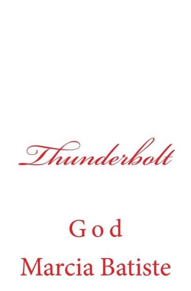 Cover for Marcia Batiste Smith Wilson · Thunderbolt: God (Taschenbuch) (2014)
