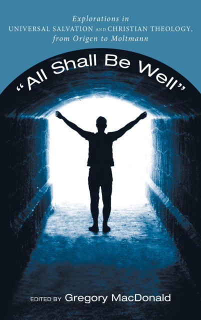 Cover for Gregory MacDonald · All Shall Be Well (Book) (2011)