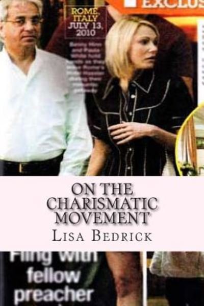 Cover for Lisa Bedrick · On the Charismatic Movement (Paperback Book) (2014)