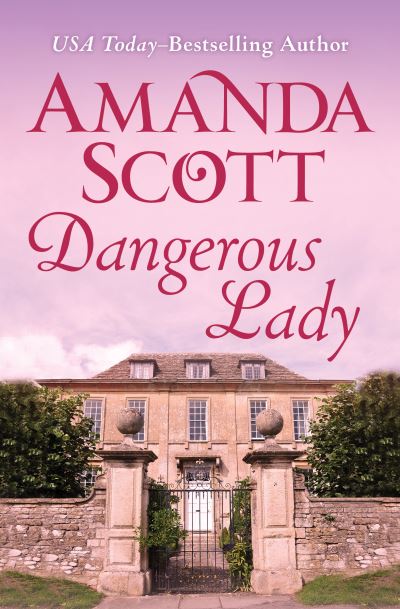 Cover for Amanda Scott · Dangerous Lady - Dangerous (Paperback Book) (2021)