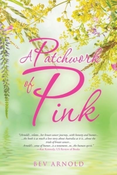 Cover for Bev Arnold · A Patchwork of Pink (Pocketbok) (2017)