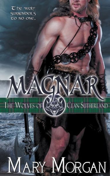 Cover for Mary Morgan · Magnar - The Wolves of Clan Sutherland (Taschenbuch) (2020)