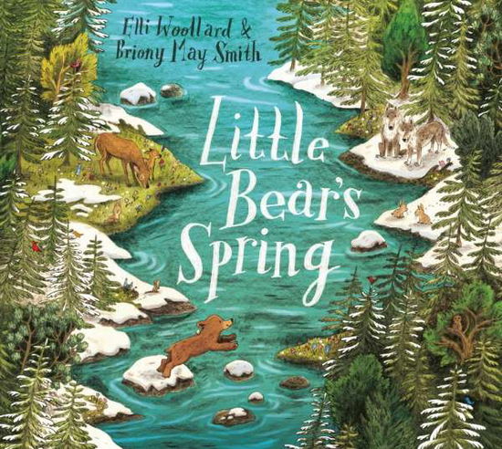 Cover for Elli Woollard · Little Bear's Spring (Hardcover Book) (2019)