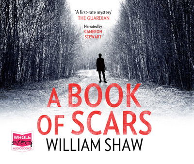 Cover for William Shaw · A Book of Scars (Audiobook (płyta CD)) [Unabridged edition] (2015)