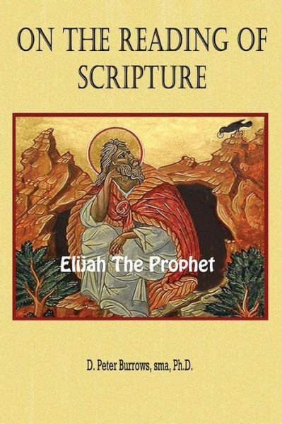 Cover for D Peter Burrows · On the Reading of Scripture: Elijah, the Prophet (Pocketbok) (2015)