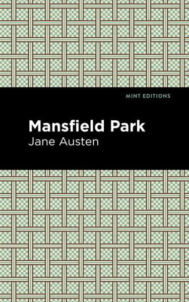 Mansfield Park - Mint Editions - Jane Austen - Boeken - Graphic Arts Books - 9781513220895 - 18 juni 2020