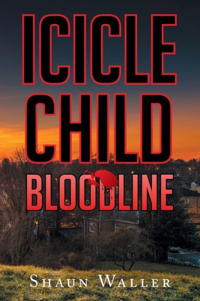 Cover for Shaun Waller · Icicle Child (Paperback Book) (2015)