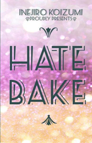 Cover for Inejiro Koizumi · Hatebake (Paperback Book) (2015)