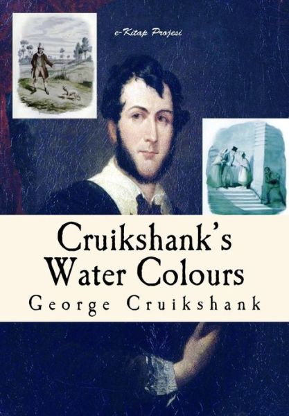 Cover for George Cruikshank · Cruikshank's Water Colours: Illustrated (Paperback Book) (2015)