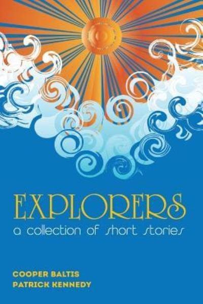 Cover for Patrick Kennedy · Explorers (Pocketbok) (2015)