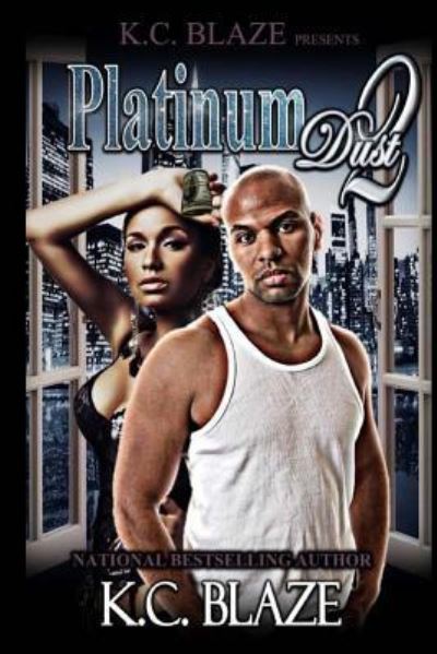 Cover for K C Blaze · Platinum Dust 2 (Paperback Book) (2015)