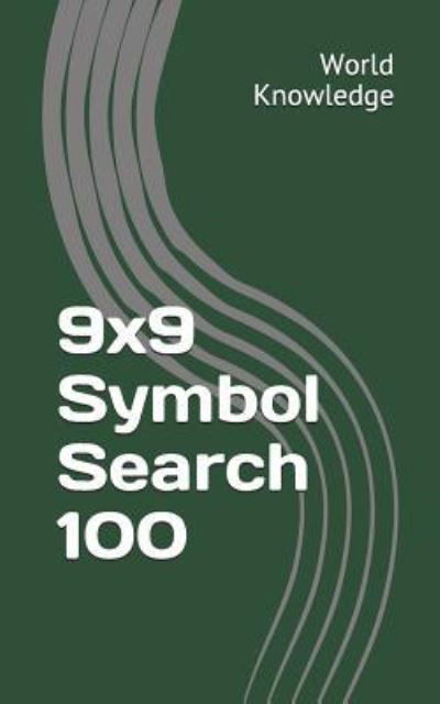 Cover for Knowledge World Knowledge · 9x9 Symbol Search 100 (Paperback Book) (2017)