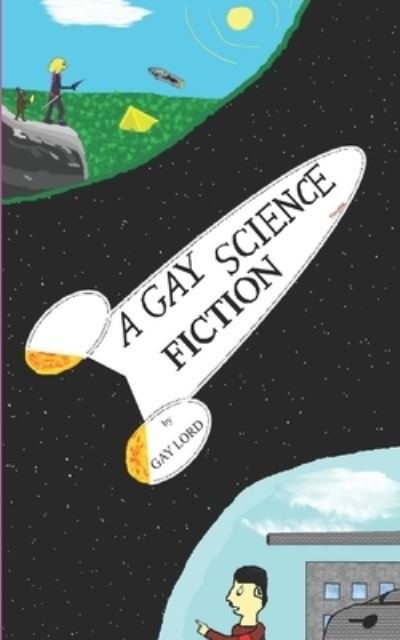 Cover for Gay Lord · A Gay Science Fiction (Taschenbuch) (2017)