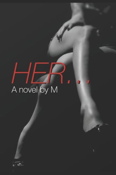 Cover for Independently Published · Her ... (Paperback Book) (2017)