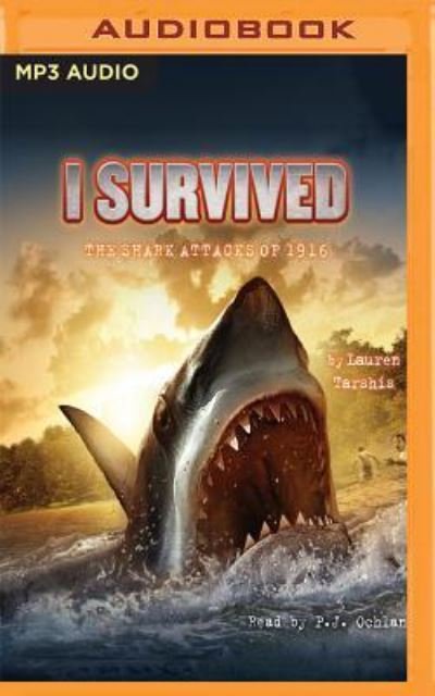 Cover for Lauren Tarshis · I Survived the Shark Attacks of 1916 (MP3-CD) (2017)