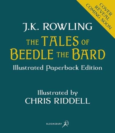 Cover for J. K. Rowling · The Tales of Beedle the Bard - Illustrated Edition: A magical companion to the Harry Potter stories (Paperback Bog) (2022)