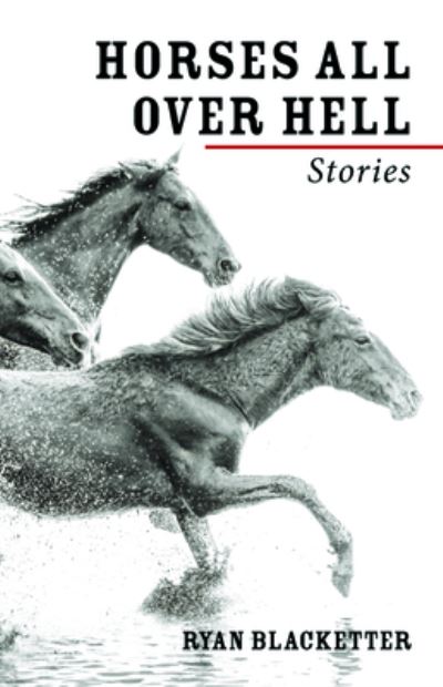 Cover for Ryan Blacketter · Horses All Over Hell (Paperback Book) (2019)