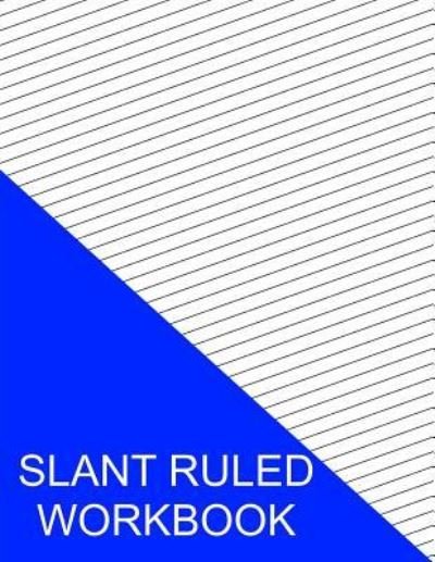 Cover for S Smith · Slant Ruled Workbook (Paperback Book) (2016)