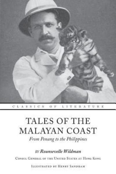 Cover for Rounsevelle Wildman · Tales of the Malayan Coast (Paperback Bog) (2016)