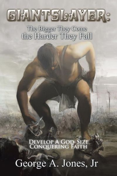 Cover for Jr George A Jones · Giantslayer (Paperback Book) (2017)