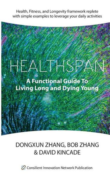 Cover for Dongxun Zhang · Healthspan (Paperback Book) (2017)