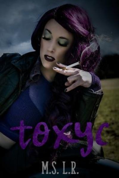 Cover for M S L R · Toxyc (Paperback Book) (2017)