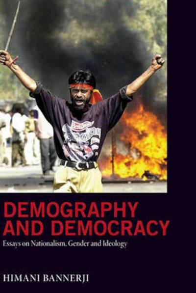 Cover for Himani Bannerji · Demography and Democracy: Essays on Nationalism, Gender, and Ideology (Paperback Book) (2011)