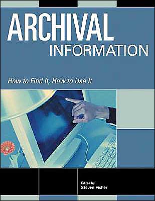 Cover for Steven Fisher · Archival Information (Gebundenes Buch) (2004)