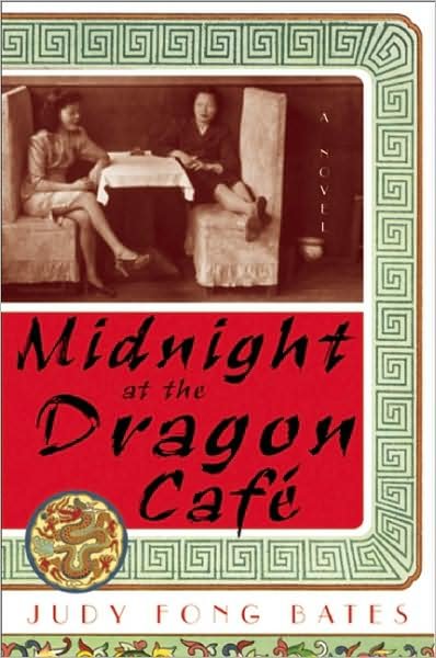 Cover for Judy Fong Bates · Midnight at the Dragon Cafe (Pocketbok) (2005)
