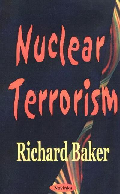 Cover for Richard Baker · Nuclear Terrorism (Paperback Book) (2003)