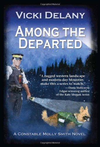 Cover for Vicki Delany · Among the Departed - Constable Molly Smith Mysteries (Paperback Book) (2011)