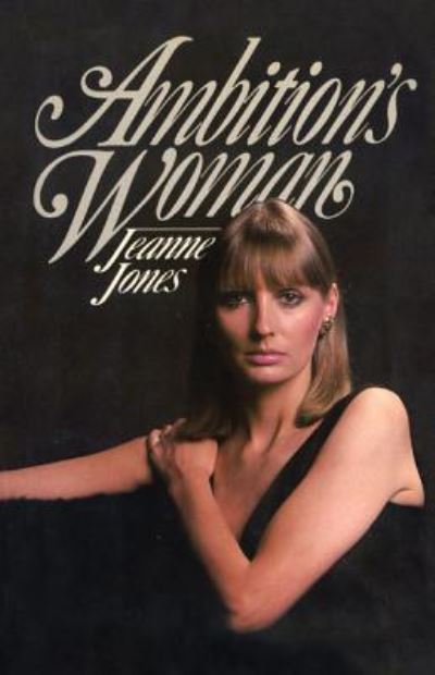 Cover for Jeanne Jones · Ambition's Woman (Pocketbok) (2014)