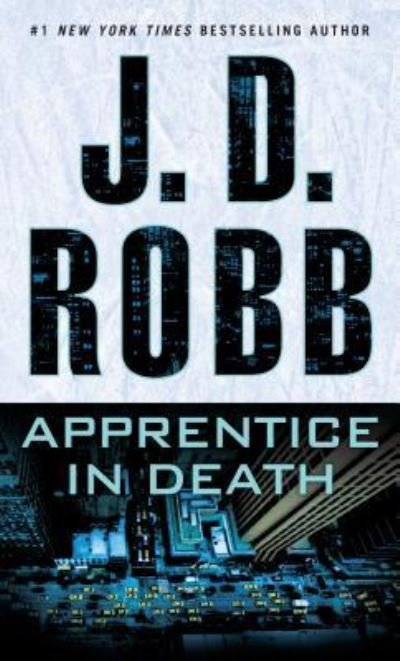 Cover for Nora Roberts · Apprentice In Death (Taschenbuch) (2017)