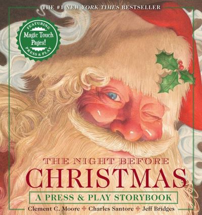 The Night Before Christmas Press and   Play Storybook: The Classic Edition Hardcover Book Narrated by Jeff Bridges - The Classic Edition - Clement Moore - Books - HarperCollins Focus - 9781604339895 - September 15, 2020