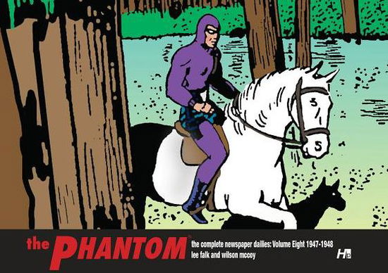 Cover for Lee Falk · The Phantom: The Complete Newspaper Dailies Volume 8 (1947-1948) - PHANTOM COMP DAILIES HC (Hardcover Book) (2015)