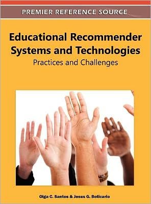 Cover for Olga C. Santos · Educational Recommender Systems and Technologies: Practices and Challenges (Gebundenes Buch) (2011)