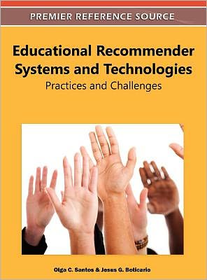 Cover for Olga C. Santos · Educational Recommender Systems and Technologies: Practices and Challenges (Innbunden bok) (2011)