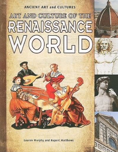 Cover for Lauren Murphy · Art and culture of the Renaissance world (Book) (2010)