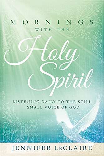 Cover for Jennifer Leclaire · Mornings With The Holy Spirit (Inbunden Bok) (2015)