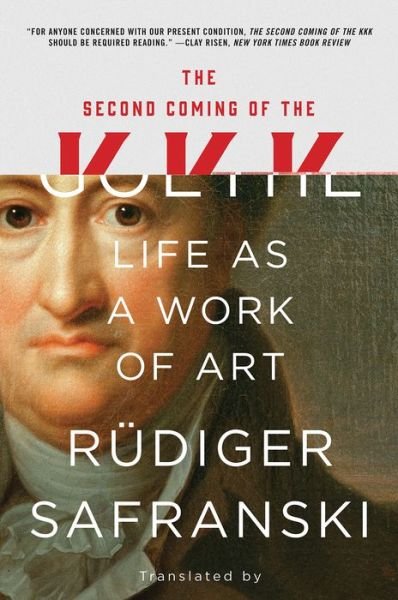 Cover for Rudiger Safranski · Goethe: Life as a Work of Art (Pocketbok) (2019)