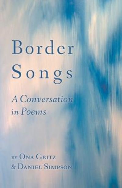 Cover for Ona Gritz · Border Songs (Paperback Book) (2017)