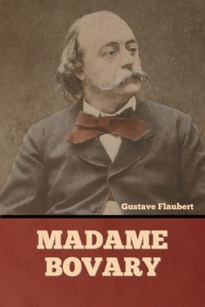 Cover for Gustave Flaubert · Madame Bovary (Paperback Bog) (2022)