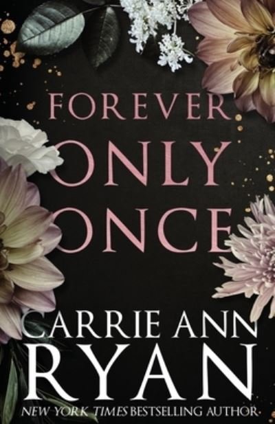 Cover for Carrie Ann Ryan · Forever Only Once (Bog) (2022)